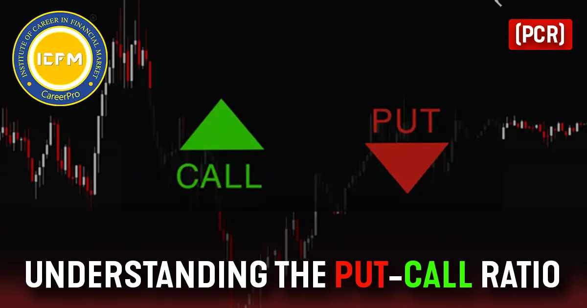 Understanding the Put-Call Ratio (PCR) Detailed Blog.